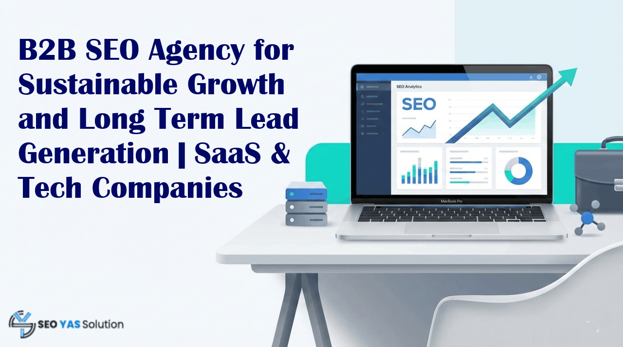 B2B SEO Agency in Pakistan for Long Term Lead Generation | SaaS & Tech